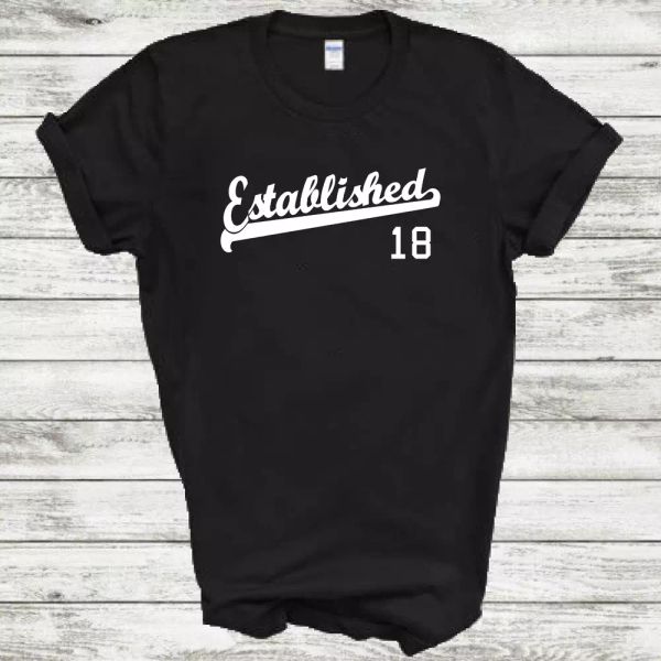 established 18 birthday anniversary script tail 2018 tee shirt all size & color, White;black
established 18 birthday anniversary script tail 2018 tee shirt all size & color, White;black