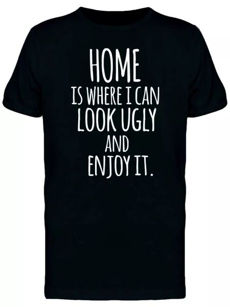 Ugly And Enjoying It Men's Tee -Image by Shutterstock, White;black
Ugly And Enjoying It Men's Tee -Image by Shutterstock, White;black