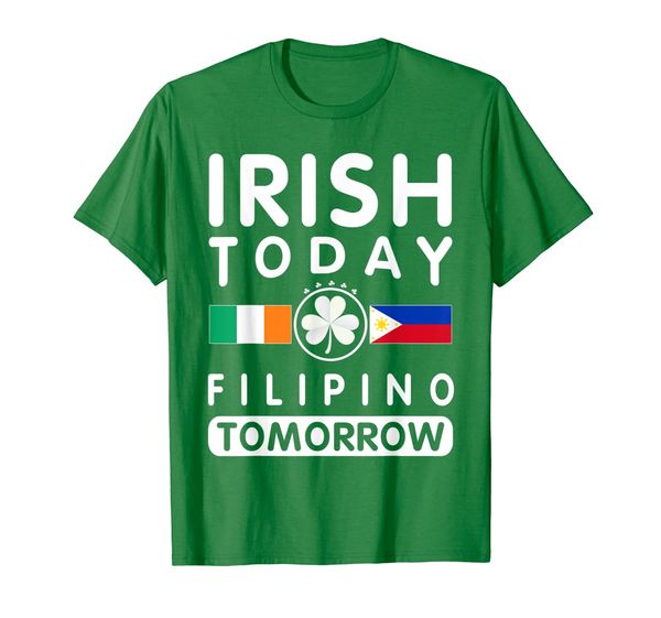 irish today filipino tomorrow patrick's day t shirt, White;black