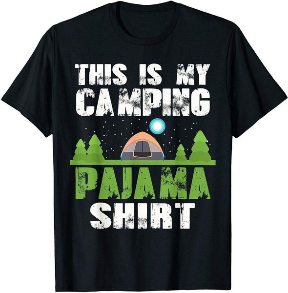 this is my camping pajama shirt camper t-shirt size m-5xl, White;black