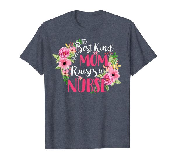 the kind of mom raises a nurse tshirt gift for mother, White;black
the kind of mom raises a nurse tshirt gift for mother, White;black