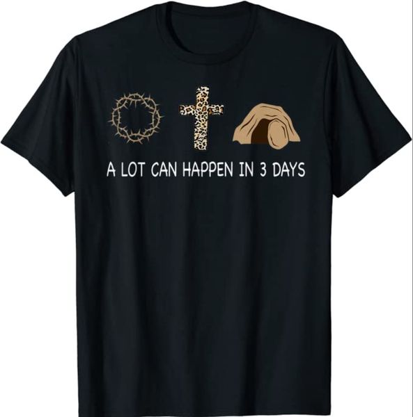 a lot can happen in 3 days christians bibles funny tee t-shirt men women gifts, White;black
a lot can happen in 3 days christians bibles funny tee t-shirt men women gifts, White;black