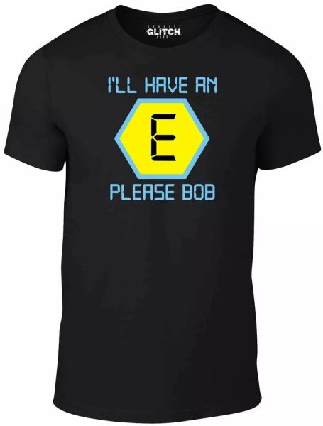 i'll have an e t-shirt - funny retro t shirt bob blockbusters tv fashion rave uk, White;black
i'll have an e t-shirt - funny retro t shirt bob blockbusters tv fashion rave uk, White;black