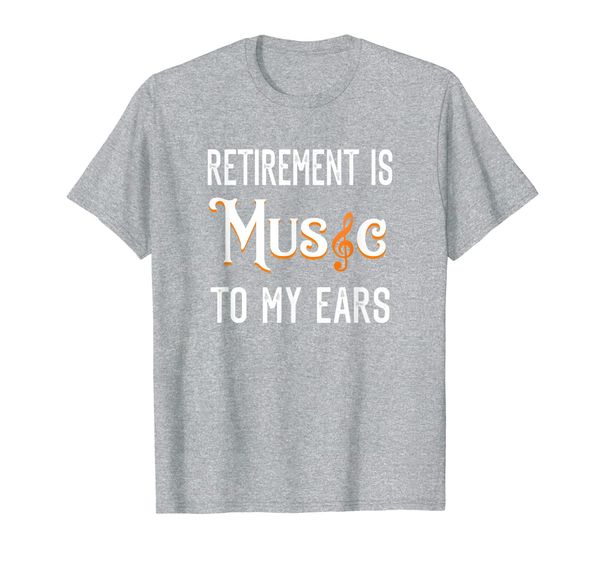 Retirement Is Music To My Ears Retired Music Teacher T Shirt, Mainly pictures
Retirement Is Music To My Ears Retired Music Teacher T Shirt, Mainly pictures