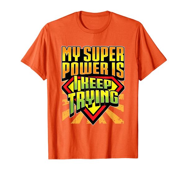 my super power is i keep trying teacher growth mindset shirt, White;black
my super power is i keep trying teacher growth mindset shirt, White;black