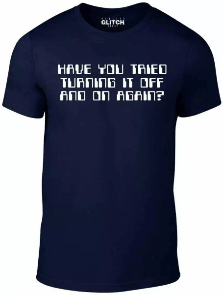 have you tried turning it off and on again t shirt - computer it t-shirt crowd, White;black
have you tried turning it off and on again t shirt - computer it t-shirt crowd, White;black