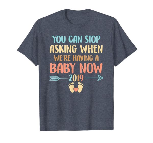 Vintage You Can Stop Asking When Were Having Baby Now Shirts, Mainly pictures
Vintage You Can Stop Asking When Were Having Baby Now Shirts, Mainly pictures