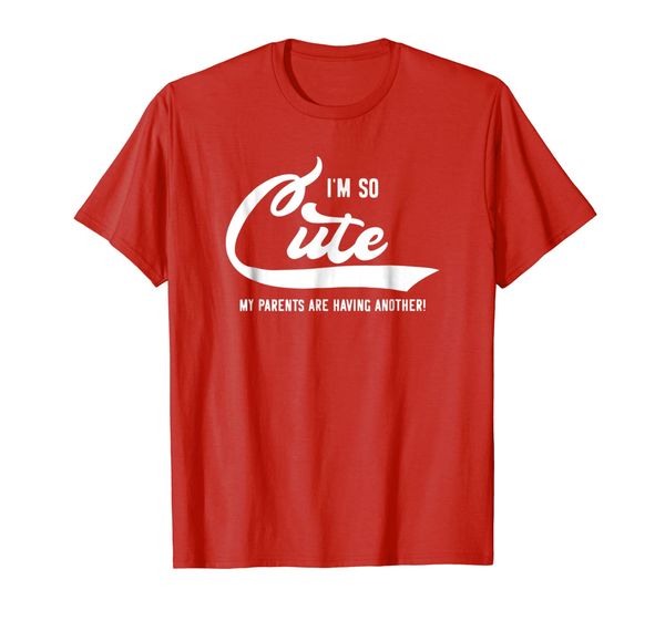 i'm so cute my parents are having another t-shirt, White;black