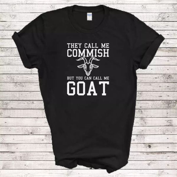 Commissioner GOATGreatest Of All Time Fantasy Football Team Black T-Shirt, White;black
Commissioner GOATGreatest Of All Time Fantasy Football Team Black T-Shirt, White;black