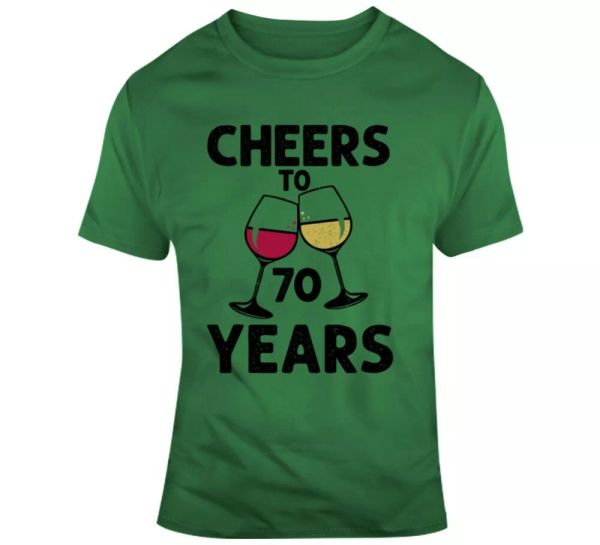 cheers to 70 years t shirt fun novelty wine glass 70th birthday tshirt gift tee, White;black
cheers to 70 years t shirt fun novelty wine glass 70th birthday tshirt gift tee, White;black
