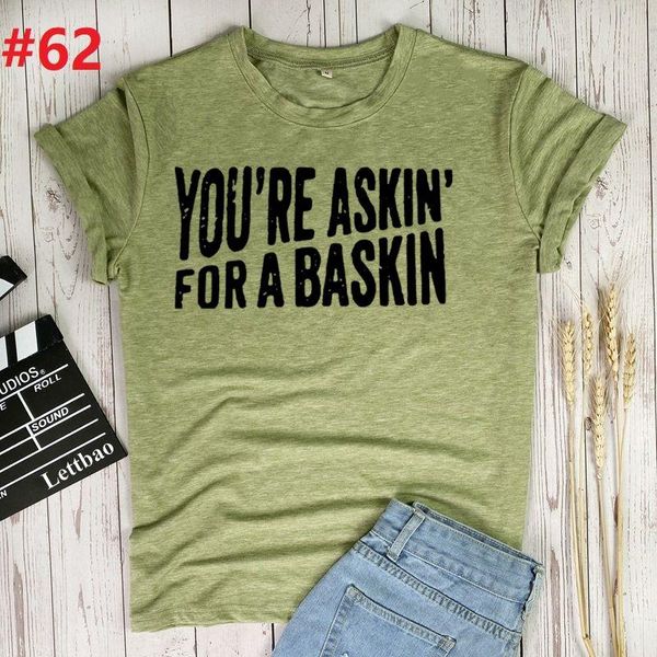 women's t-shirt you're askin' for a baskin print women aesthetic streetwear cotton summer funny graphic tees, White
women's t-shirt you're askin' for a baskin print women aesthetic streetwear cotton summer funny graphic tees, White