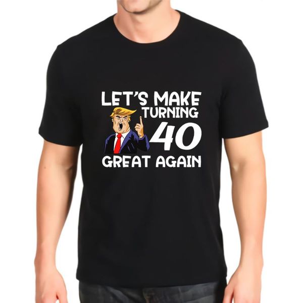 men's t-shirts tshirt fashion printed 40th birthday mens loose customization tees, White;black
men's t-shirts tshirt fashion printed 40th birthday mens loose customization tees, White;black