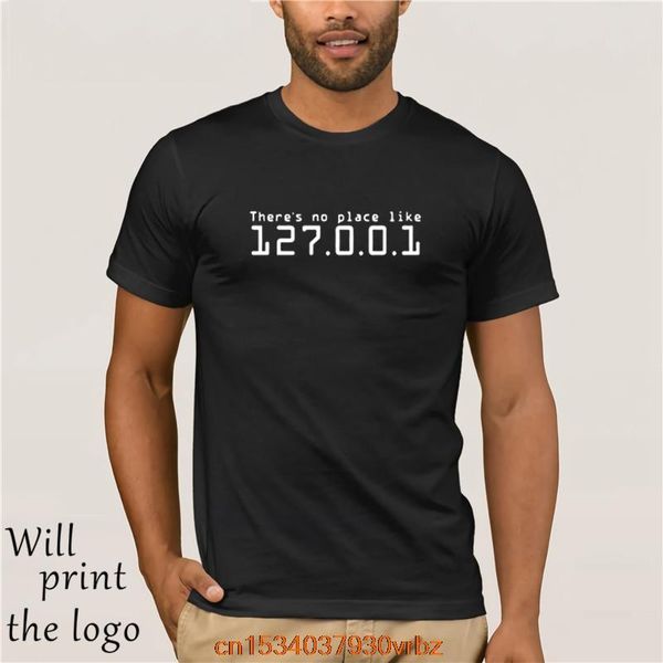men's t-shirts there is no place like 127.0.0.1 home t shirt geek nerd computer science gift fashion t-shirt men, White;black
men's t-shirts there is no place like 127.0.0.1 home t shirt geek nerd computer science gift fashion t-shirt men, White;black