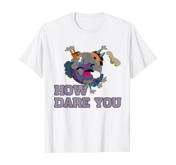 how dare you t-shirt, White;black