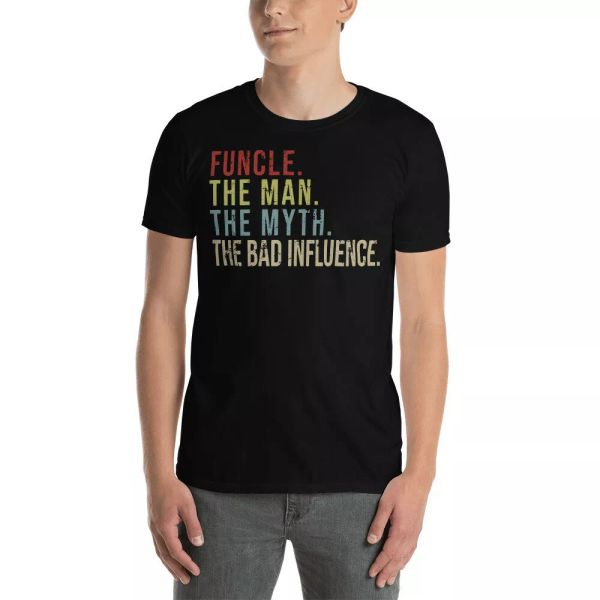 vintage funcle the man the myth the bad influence father's day shirt, White;black
vintage funcle the man the myth the bad influence father's day shirt, White;black