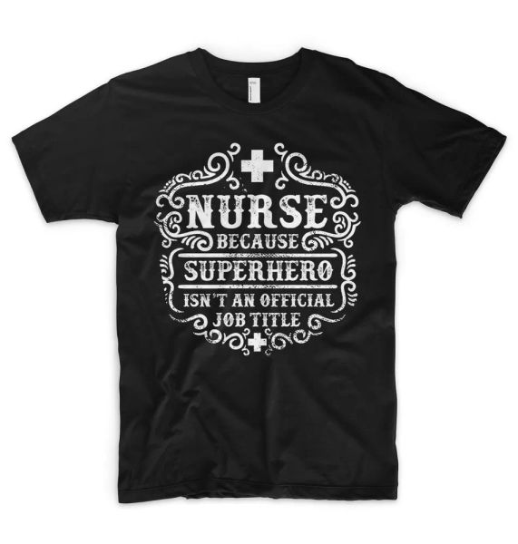 nurse t shirt nhs because superhero isn't an official job title key worker, White;black
nurse t shirt nhs because superhero isn't an official job title key worker, White;black
