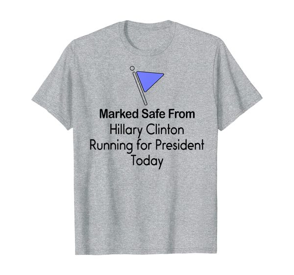 marked safe from hillary clinton run for president political, White;black 
marked safe from hillary clinton run for president political, White;black