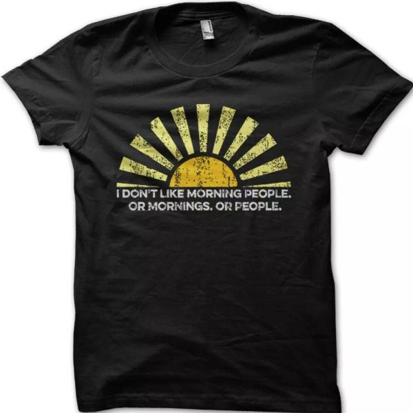 Morning People I dont like mornings funny birthday present t-shirt 9102, White;black
Morning People I dont like mornings funny birthday present t-shirt 9102, White;black