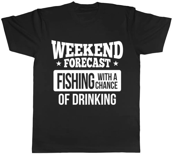 weekend forecast fishing with a chance of drinking mens womens ladies t-shirt, White;black
weekend forecast fishing with a chance of drinking mens womens ladies t-shirt, White;black