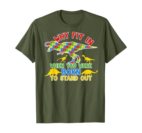 Dinosaur Autism Awareness Shirt Why Fit In Born To Stand Out T-Shirt, Mainly pictures
Dinosaur Autism Awareness Shirt Why Fit In Born To Stand Out T-Shirt, Mainly pictures