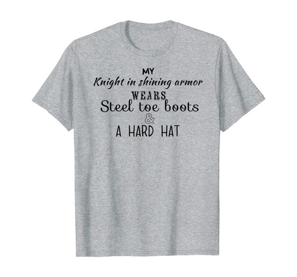 my knight shining armor steel toe boots black funny t-shirt, White;black