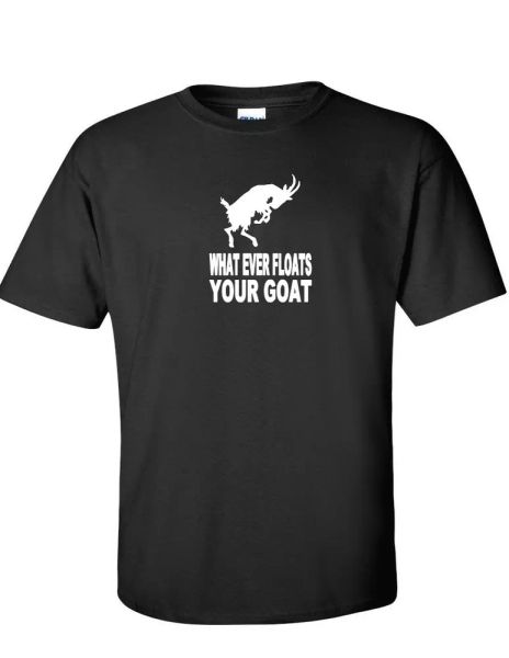 whatever floats your goat funny farmer animal gift black cotton t-shirt, White;black
whatever floats your goat funny farmer animal gift black cotton t-shirt, White;black