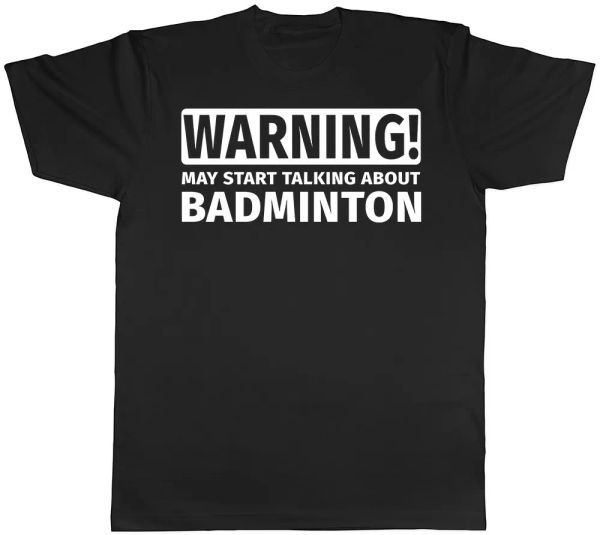 warning may start talking about badminton mens womens t-shirt, White;black
warning may start talking about badminton mens womens t-shirt, White;black
