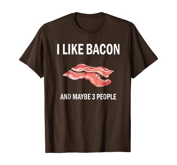 I Like Bacon And Maybe 3 People Tshirt Gift For Bacon Lovers, Mainly pictures
I Like Bacon And Maybe 3 People Tshirt Gift For Bacon Lovers, Mainly pictures