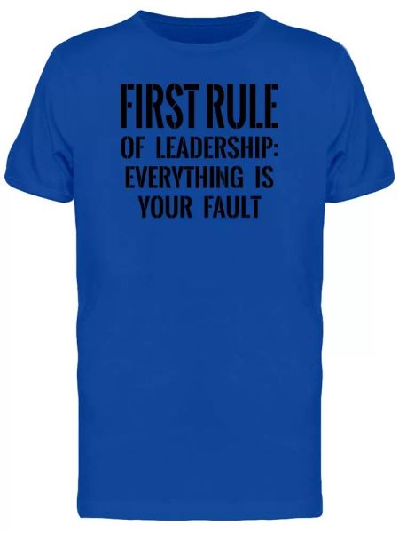 leader rule everythings ur fault men's tee -image by shutterstock, White;black
leader rule everythings ur fault men's tee -image by shutterstock, White;black