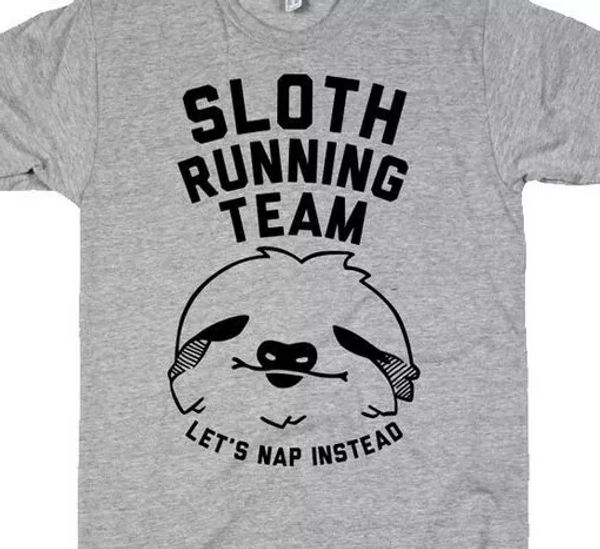 sloth running team...lets nap instead funny t shirt tee run excercise lazy tired, White;black
sloth running team...lets nap instead funny t shirt tee run excercise lazy tired, White;black