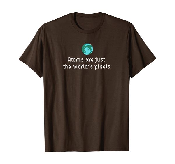 NERD ALERT: Atoms are just the world' pixels (Kennyisms) T-Shirt, Mainly pictures
NERD ALERT: Atoms are just the world' pixels (Kennyisms) T-Shirt, Mainly pictures