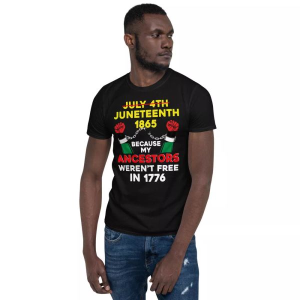 july 4th juneteenth 1865 because my ancestors weren't in 1776 african shirt, White;black
july 4th juneteenth 1865 because my ancestors weren't in 1776 african shirt, White;black