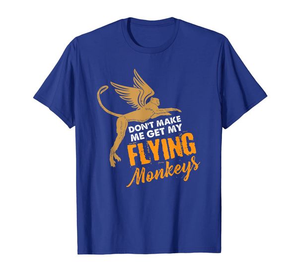 don't make me get my flying monkeys funny witch gift t-shirt, White;black
don't make me get my flying monkeys funny witch gift t-shirt, White;black