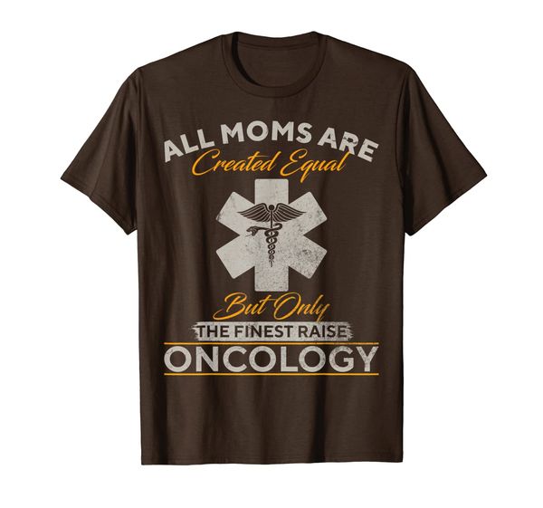 only the finest moms raise oncology doctor oncologist gift t-shirt, White;black 
only the finest moms raise oncology doctor oncologist gift t-shirt, White;black