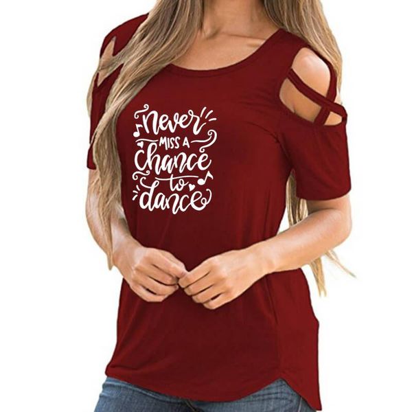 women's t-shirt never miss a chance to dance print tshirt for female summer lover gift cross off shoulder casual women femme, White
women's t-shirt never miss a chance to dance print tshirt for female summer lover gift cross off shoulder casual women femme, White