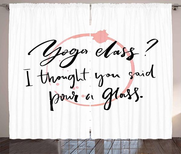 curtain & drapes quote curtains sarcastic saying yoga class i thought you said pour a glass and wine trace living room bedroom window
curtain & drapes quote curtains sarcastic saying yoga class i thought you said pour a glass and wine trace living room bedroom window