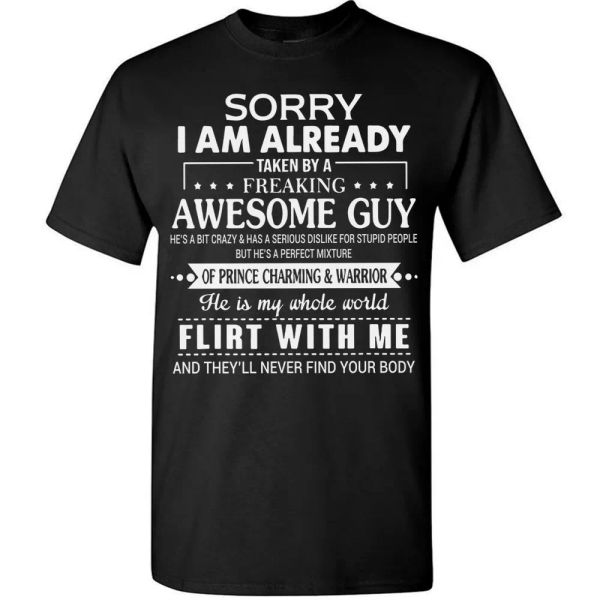 sorry i'm taken by awesome boyfriend t-shirt for girlfriend tee funny love gifts, White;black
sorry i'm taken by awesome boyfriend t-shirt for girlfriend tee funny love gifts, White;black