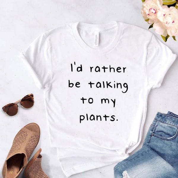 women womens t shirt id rather be talking to my plant letters print short sleeve o neck, White
women womens t shirt id rather be talking to my plant letters print short sleeve o neck, White