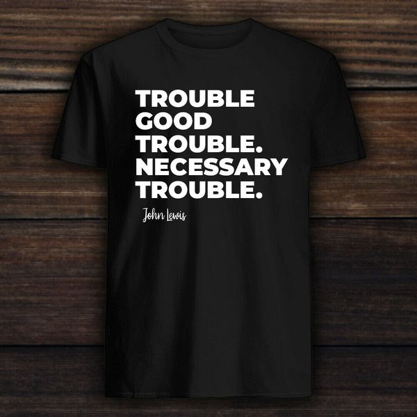 good trouble t shirt - good trouble john lewis shirt - john lewis rip t-shirt, White;black
good trouble t shirt - good trouble john lewis shirt - john lewis rip t-shirt, White;black