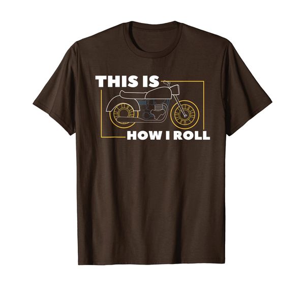 Comical Shirt Ladies Motorcycle This Is How I Roll T-Shirt, White;black