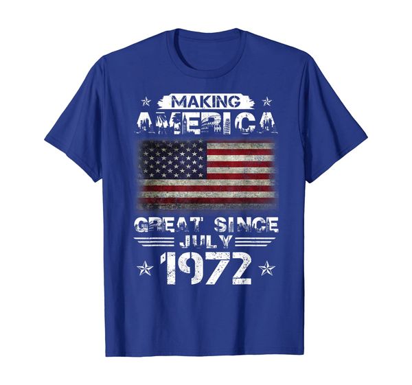 Making America Great Since July 1972 T Shirt 4th of July, Mainly pictures
Making America Great Since July 1972 T Shirt 4th of July, Mainly pictures