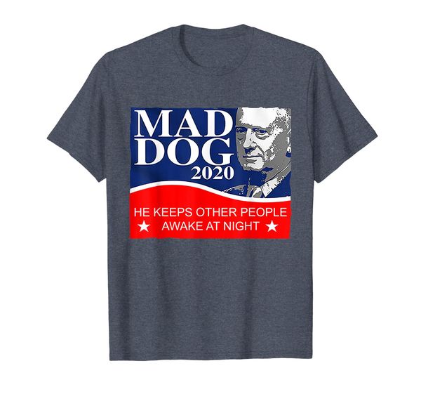 mad dog mattis 2020 he keeps other people awake t shirt, White;black
mad dog mattis 2020 he keeps other people awake t shirt, White;black