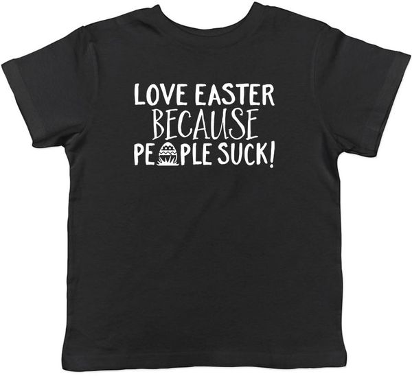 love easter because people suck childrens kids t-shirt boys girls men's t-shirts, White;black
love easter because people suck childrens kids t-shirt boys girls men's t-shirts, White;black