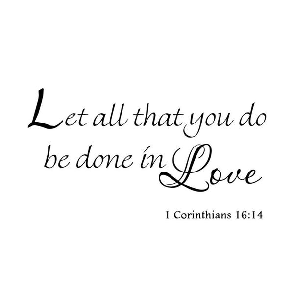 wall stickers let all that you do be done in love 1 corinthians 16:14 art religious faith home decal decor christian quote bible
wall stickers let all that you do be done in love 1 corinthians 16:14 art religious faith home decal decor christian quote bible