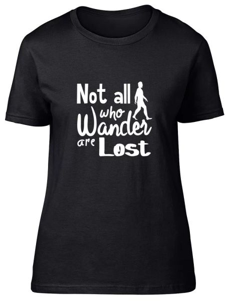 Not All Who Wander are Lost Fitted Ladies Womens T-Shirt, White;black