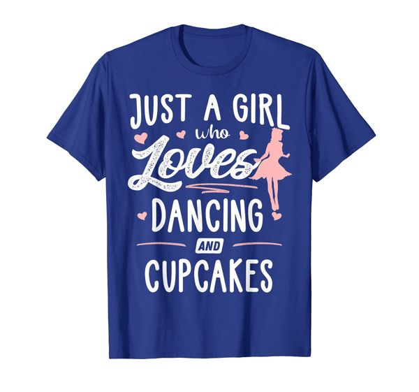 Just A Girl Who Loves Dancing And Cupcakes Gift Women T-Shirt, Mainly pictures
Just A Girl Who Loves Dancing And Cupcakes Gift Women T-Shirt, Mainly pictures