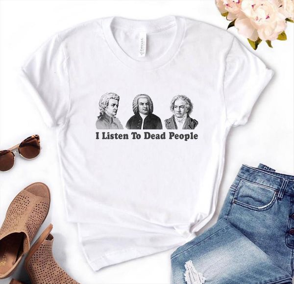 i listen to dead women people classical print cotton casual funny t shirt for lady yong girl tee, White
i listen to dead women people classical print cotton casual funny t shirt for lady yong girl tee, White