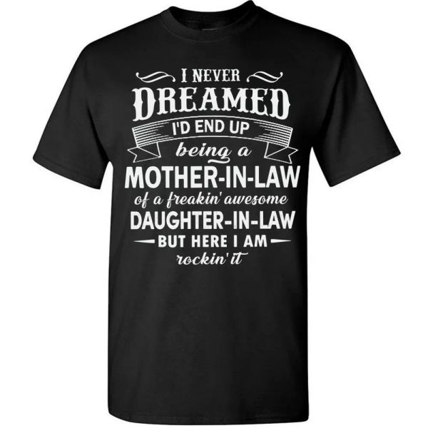 funny mother-in-law t-shirt from awesome daughter-in-law gift for mom in law tee, White;black
funny mother-in-law t-shirt from awesome daughter-in-law gift for mom in law tee, White;black