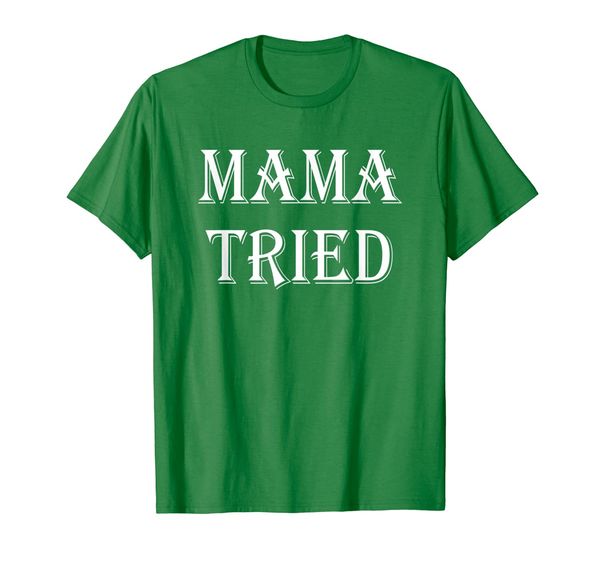 Mama Tried Country Music Redneck Mens Womens Tshirt Vintage, Mainly pictures
Mama Tried Country Music Redneck Mens Womens Tshirt Vintage, Mainly pictures