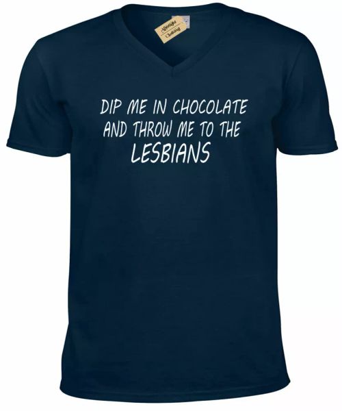 dip me in chocolate y chal to the lesbians hombre divertido cuello en v camiseta, White;black
dip me in chocolate y chal to the lesbians hombre divertido cuello en v camiseta, White;black